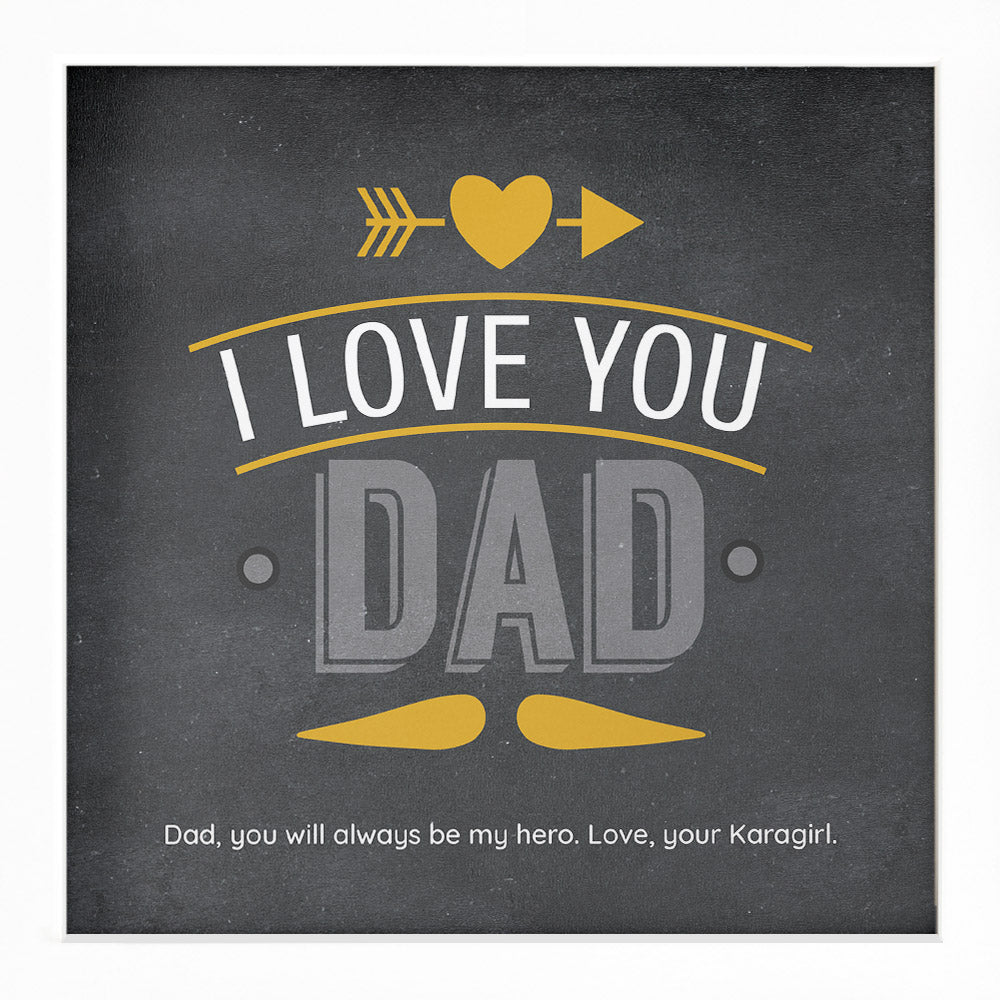I Love You Dad | Personalized Dad Father's Day Birthday Print, Wall Decor