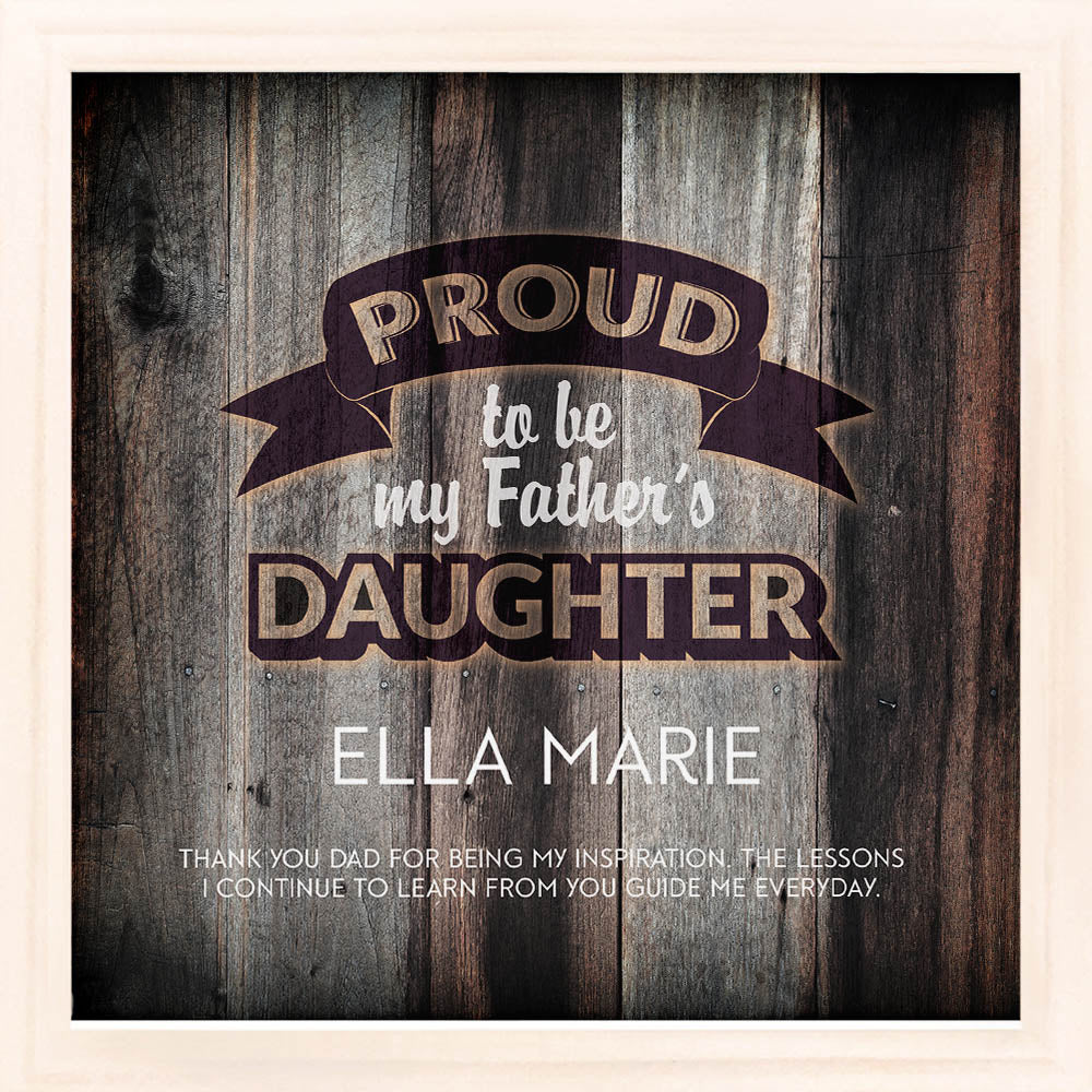 Proud Daughter | Personalized Dad Father's Day Birthday Print, Wall Decor