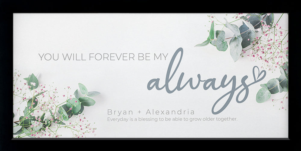 Forever My Always I Personalized Anniversary, Love Gift, Print, Wall Decor