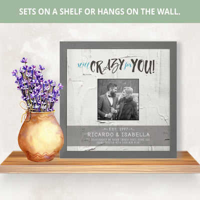 Still Crazy for You | Personalized Wedding, Anniversary, Love Gift, Print, Wall Decor - Photo